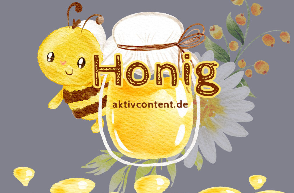 8. November – Honig für´s Wohlbefinden – Content kostenlos